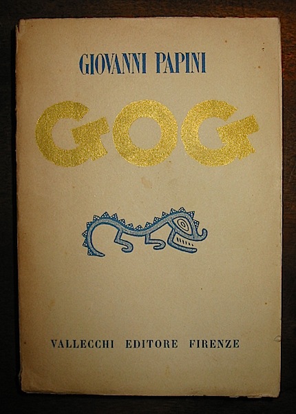 Giovanni Papini Gog 1931 Firenze Vallecchi
